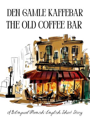 cover image of Den gamle kaffebar